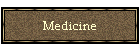 Medicine