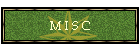 M I S C