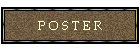 P O S T E R